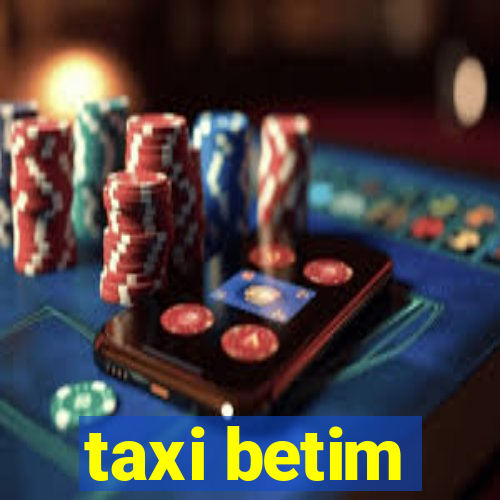 taxi betim