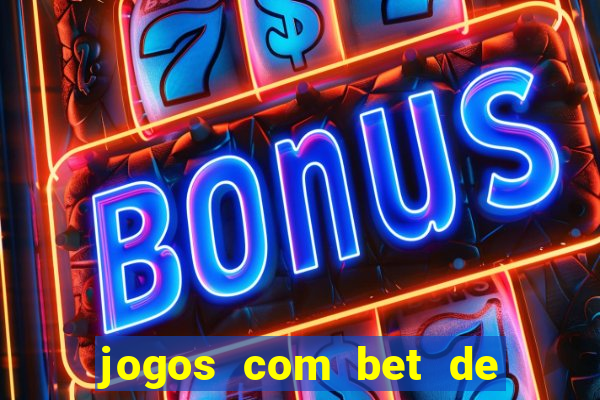 jogos com bet de 1 centavo