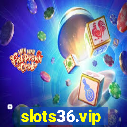 slots36.vip