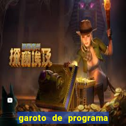 garoto de programa zona leste