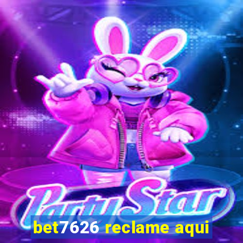 bet7626 reclame aqui