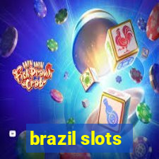 brazil slots