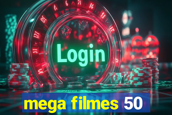 mega filmes 50