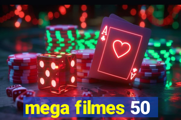 mega filmes 50