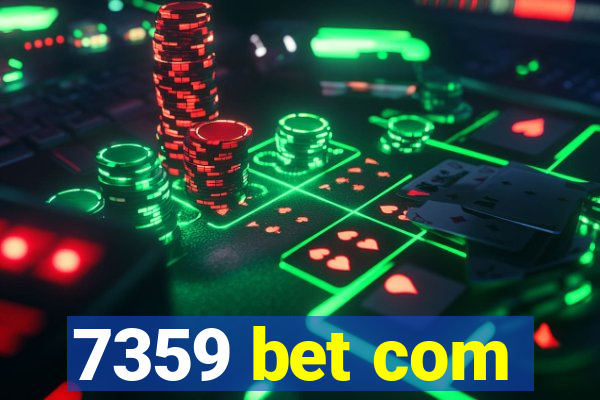 7359 bet com