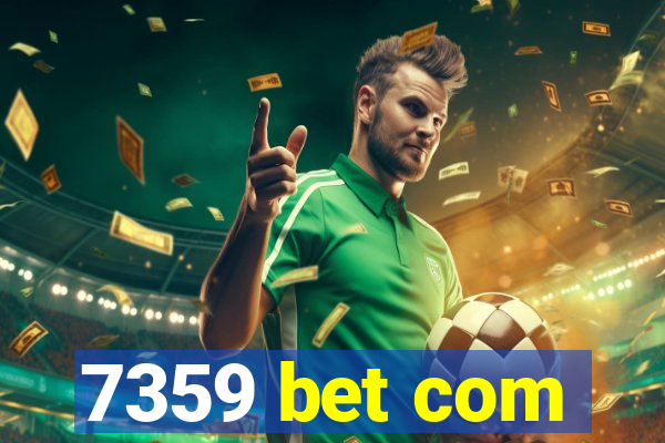 7359 bet com