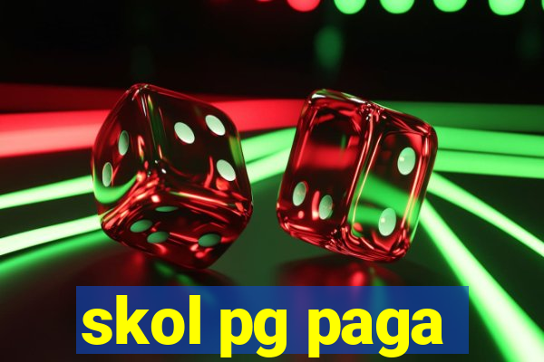 skol pg paga