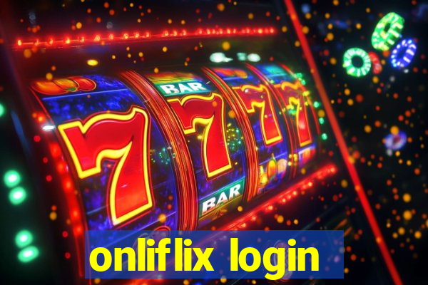 onliflix login