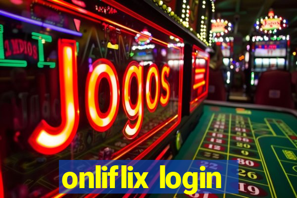 onliflix login