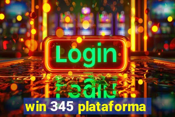 win 345 plataforma