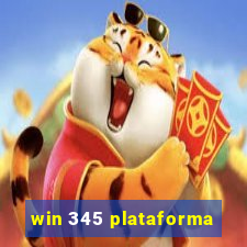 win 345 plataforma