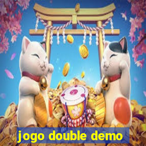 jogo double demo