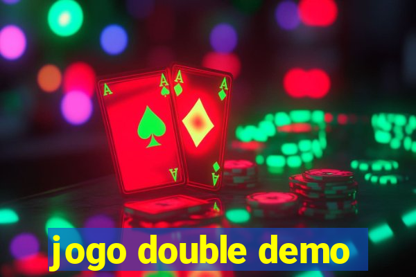 jogo double demo