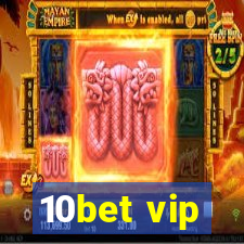 10bet vip