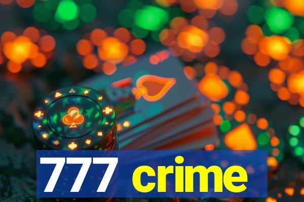 777 crime