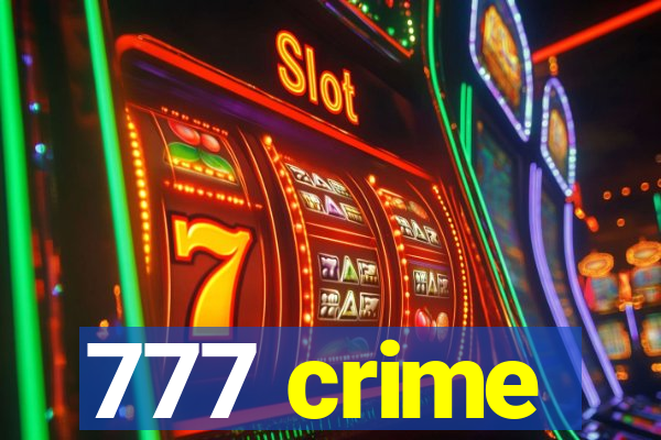 777 crime