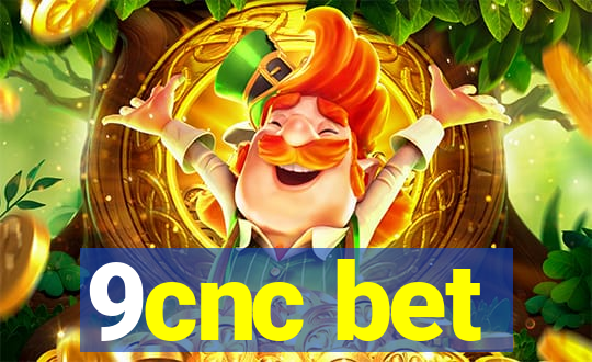 9cnc bet