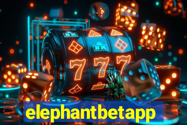 elephantbetapp