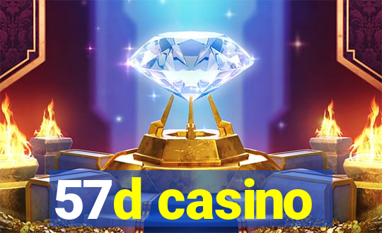 57d casino