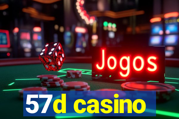 57d casino