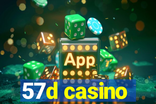 57d casino