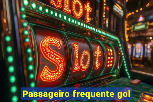 Passageiro frequente gol