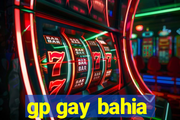 gp gay bahia