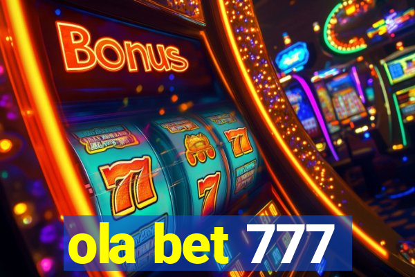 ola bet 777