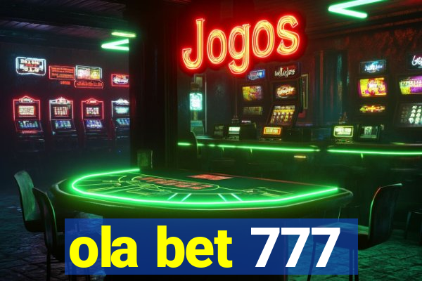 ola bet 777