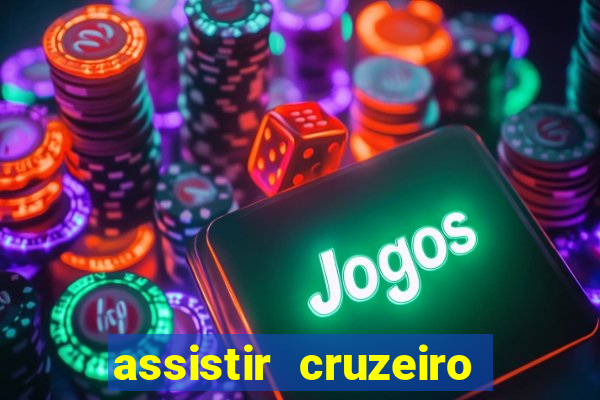 assistir cruzeiro ao vivo futemax