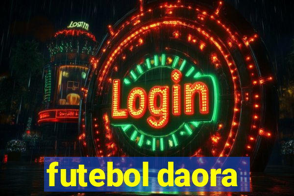 futebol daora