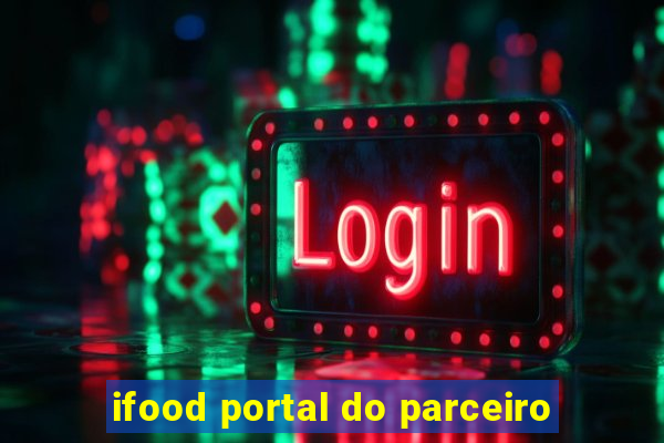 ifood portal do parceiro