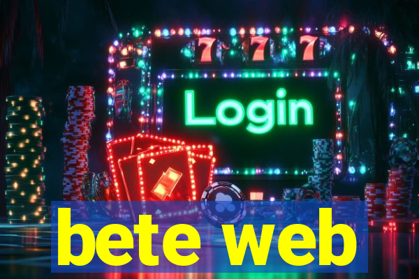 bete web