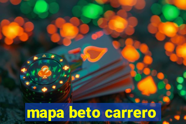 mapa beto carrero