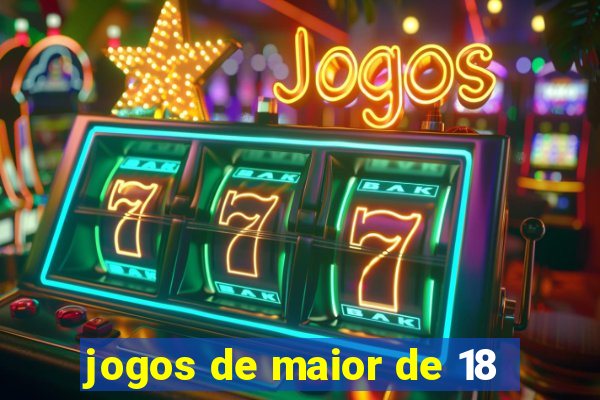 jogos de maior de 18