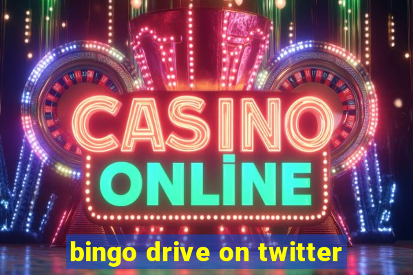 bingo drive on twitter