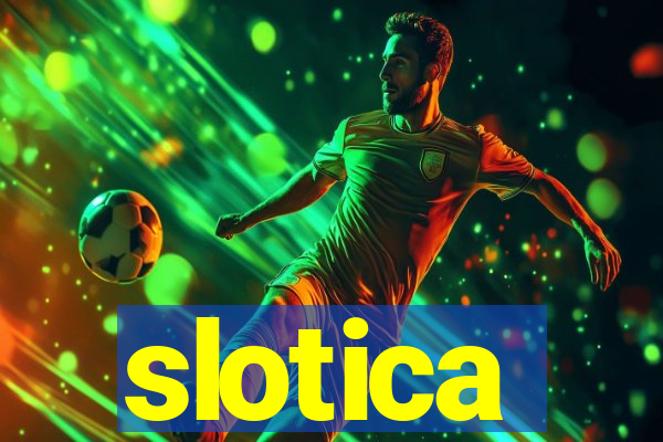 slotica