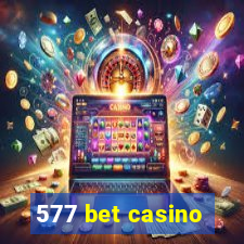 577 bet casino