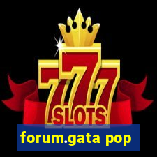 forum.gata pop