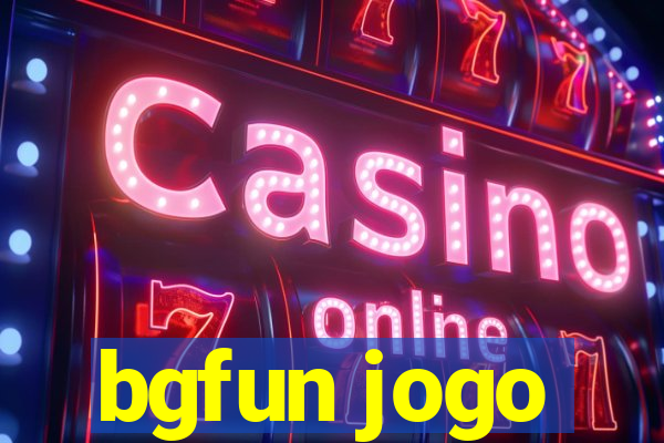 bgfun jogo