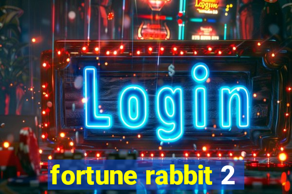 fortune rabbit 2