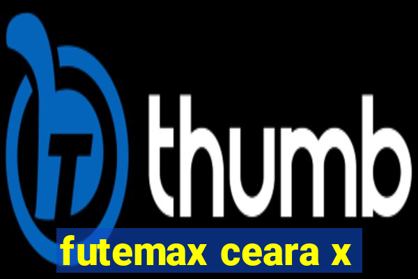 futemax ceara x