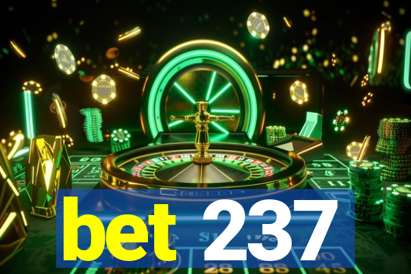 bet 237