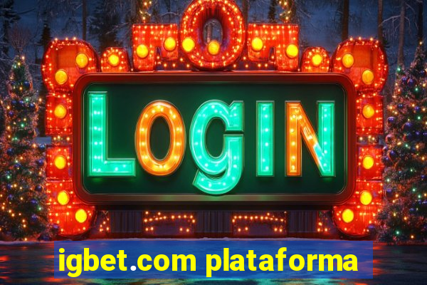 igbet.com plataforma