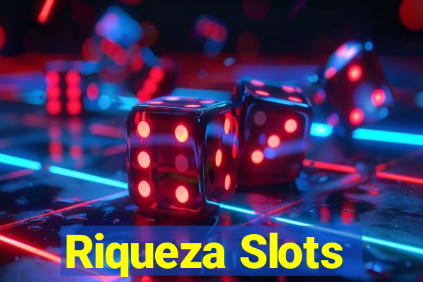 Riqueza Slots