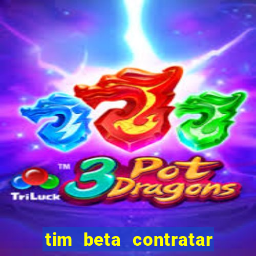 tim beta contratar pacote adicional