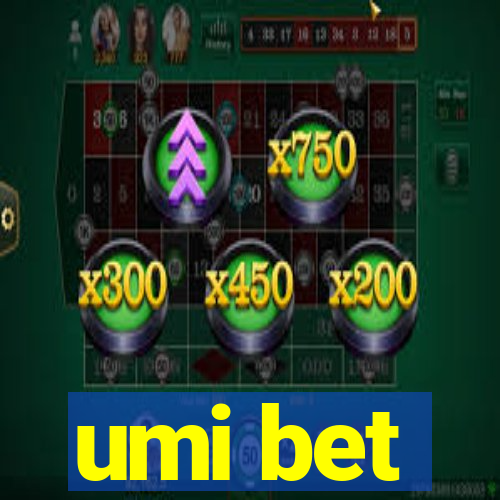 umi bet