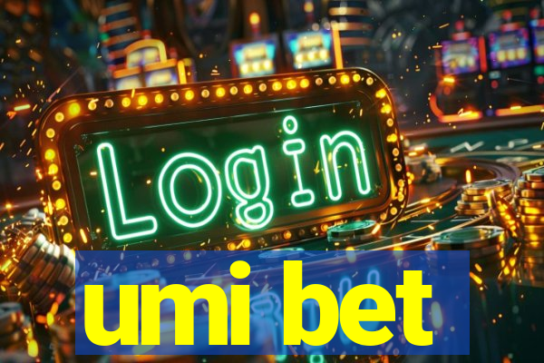 umi bet