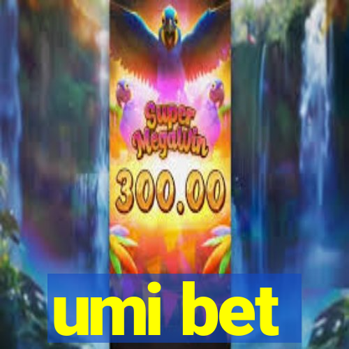 umi bet