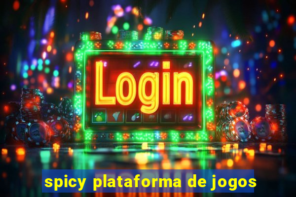 spicy plataforma de jogos